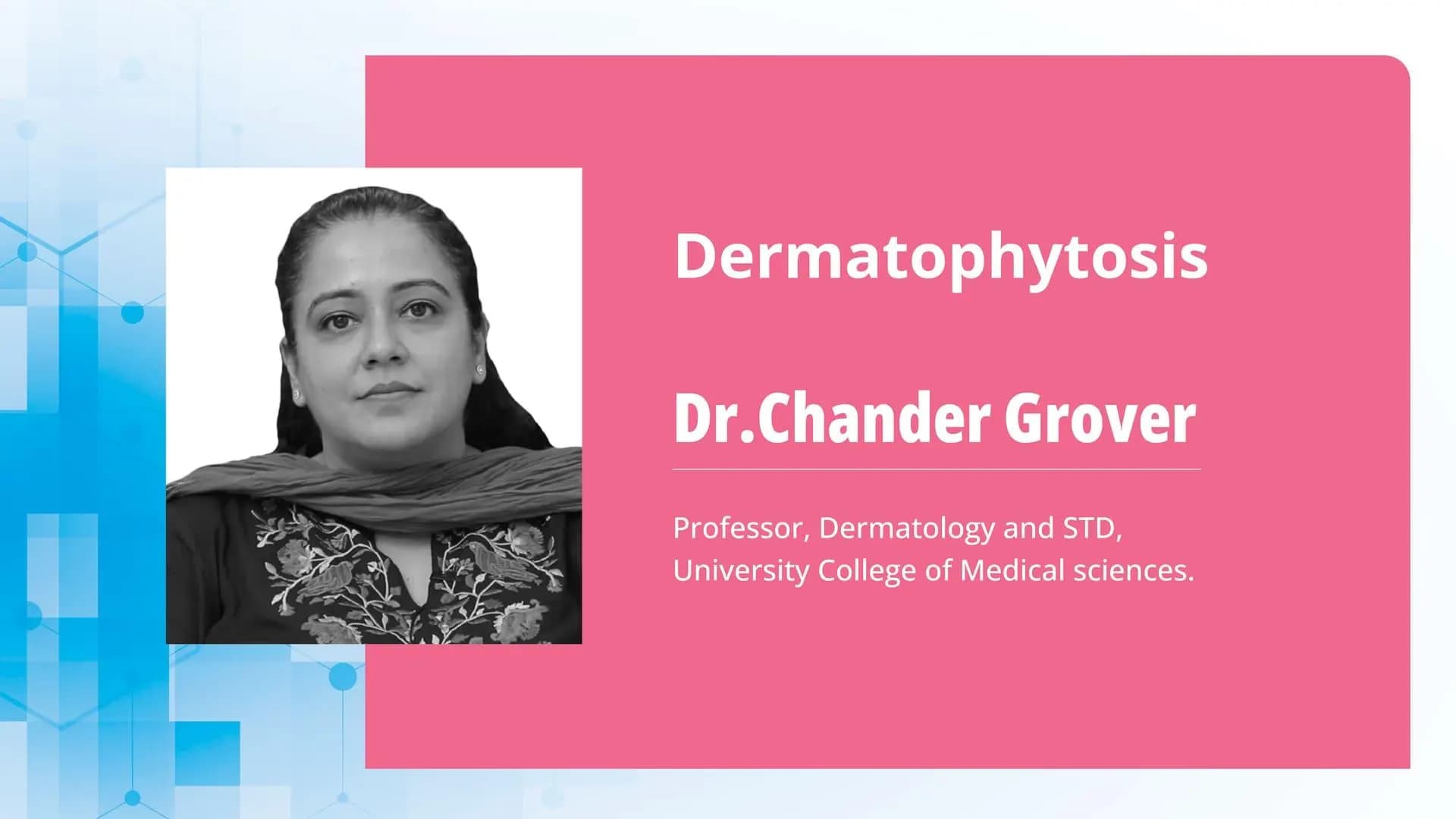 Dermatophytosis 