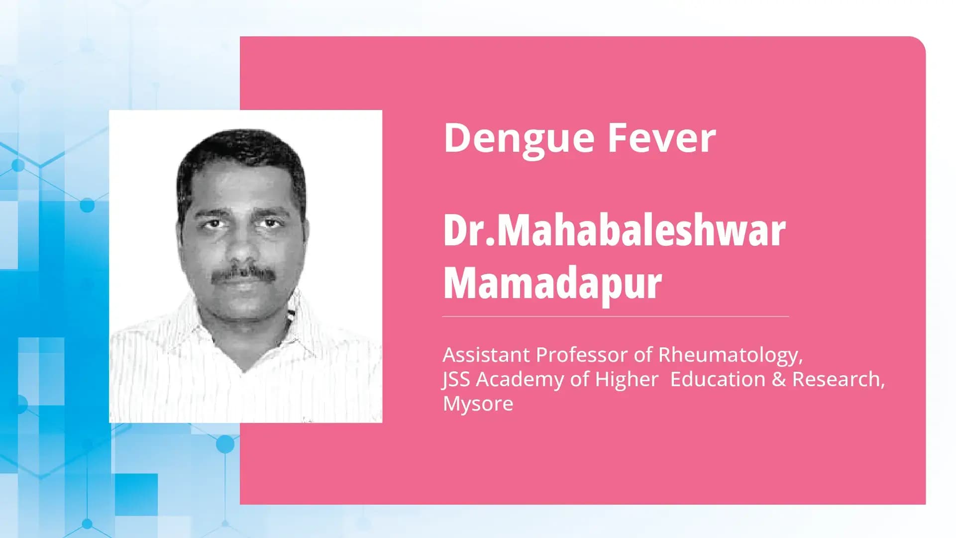 Dengue Fever