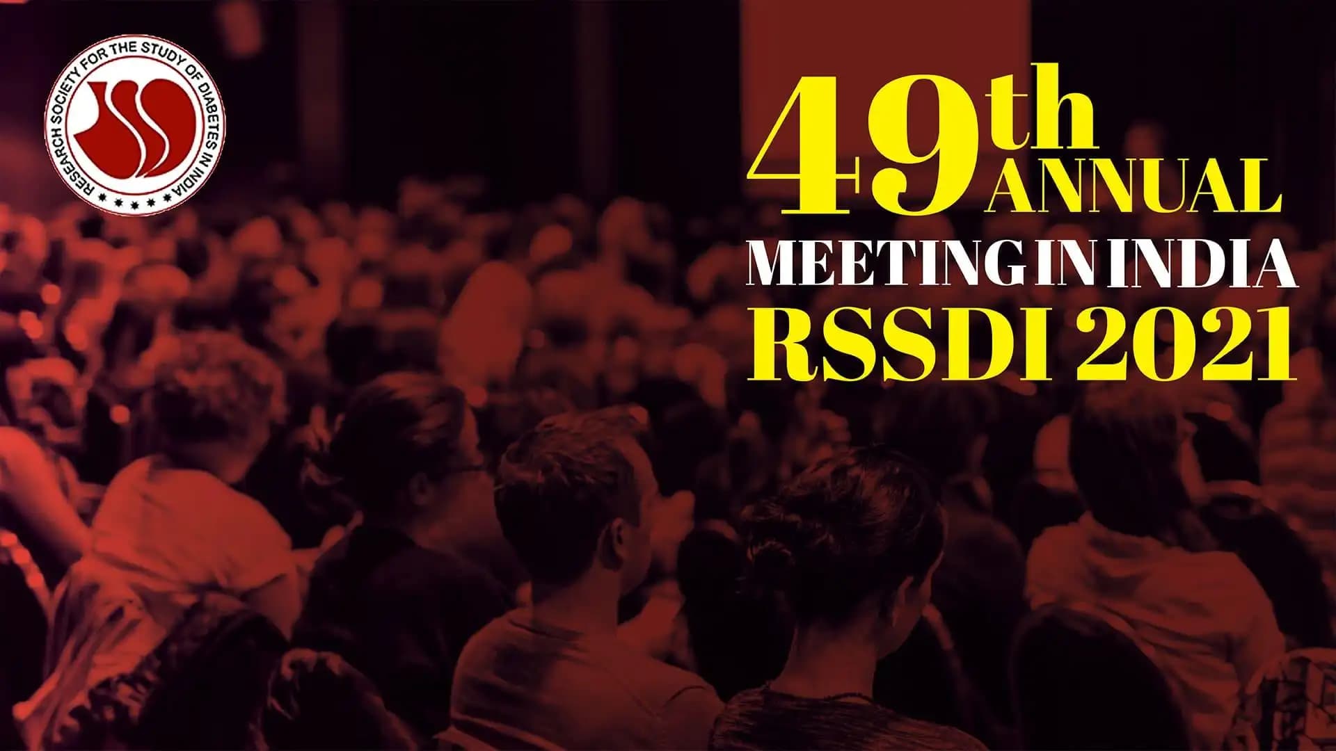 49th Annual Meeting of Research Society for the Study of Diabetes in India RSSDI 2021