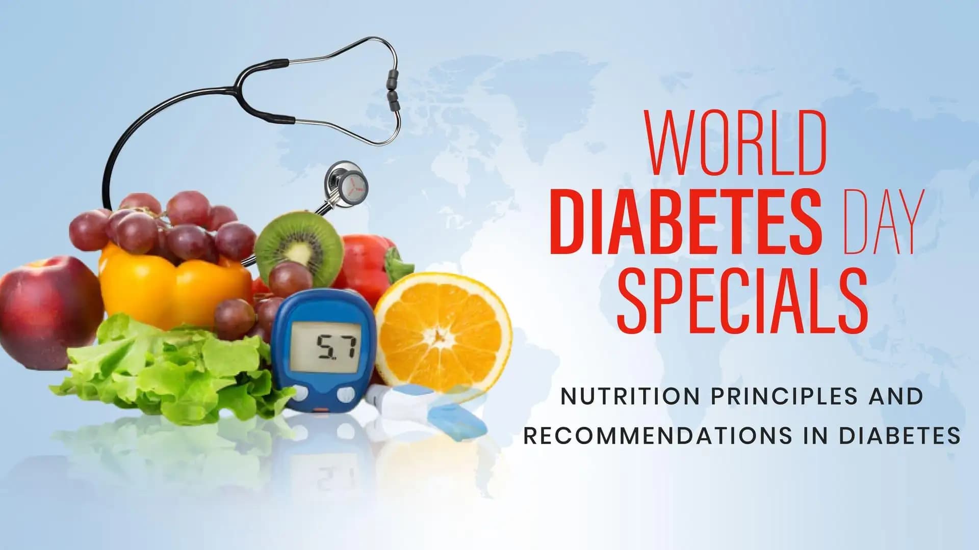 Nutrition Principles And Recommendations in Diabetes | World Diabetes Day Specials |